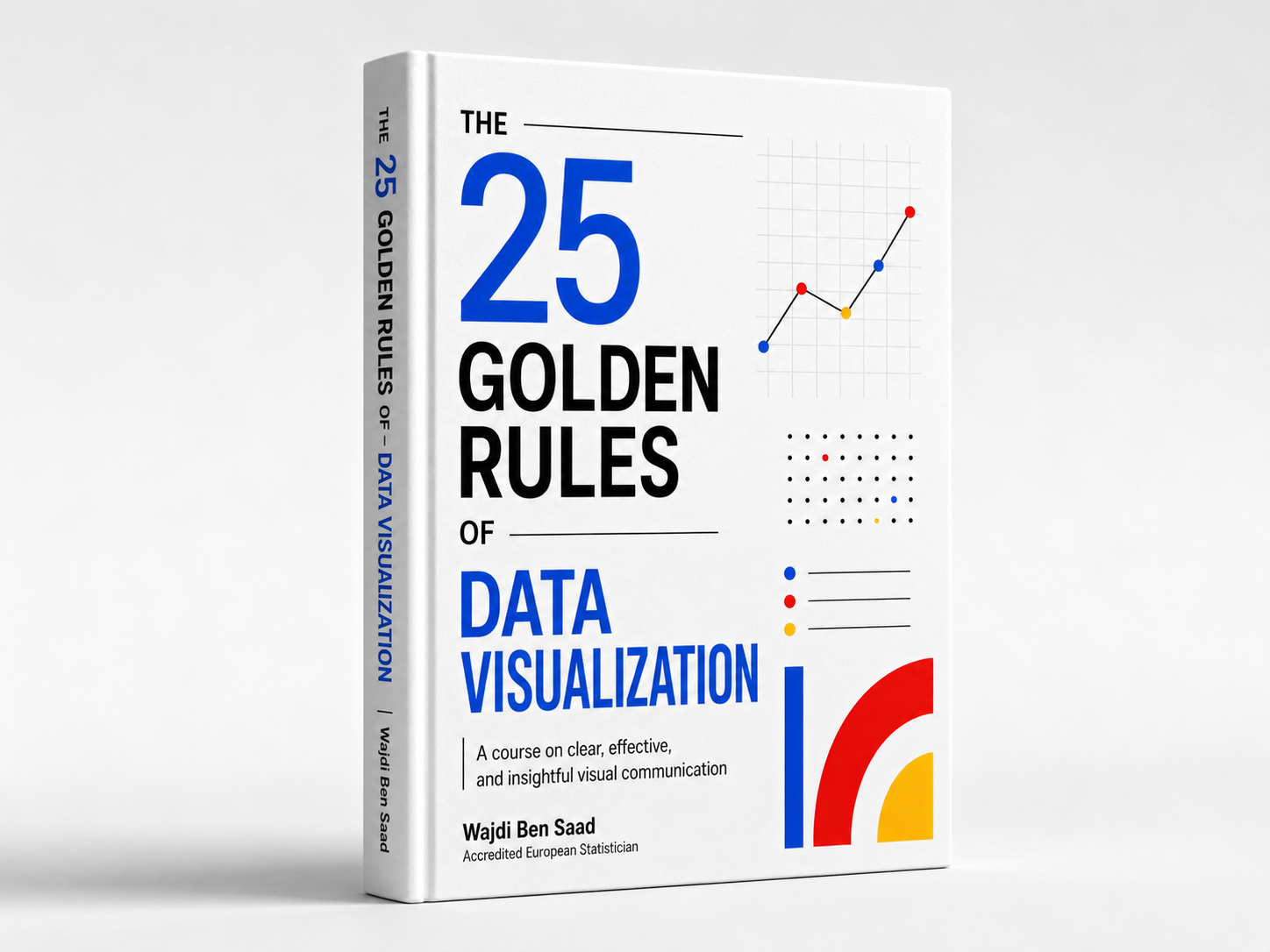 English hardcover book cover for The 25 Golden Rules of Data Visualization